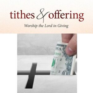 giving of tithes and offering to Christ Unite Ministry